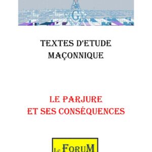 Le Parjure et ses conséquences - CM0189 - Sources pour Franc-maçon