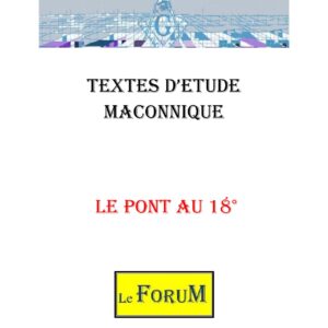 Le Pont au 18°, la connexion et l&rsquo;engagement - CM1883 - Sources pour Franc-maçon