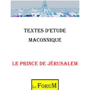 Le Prince de Jérusalem et la captivité Babylonienne - CM1601 - Sources pour Franc-maçon