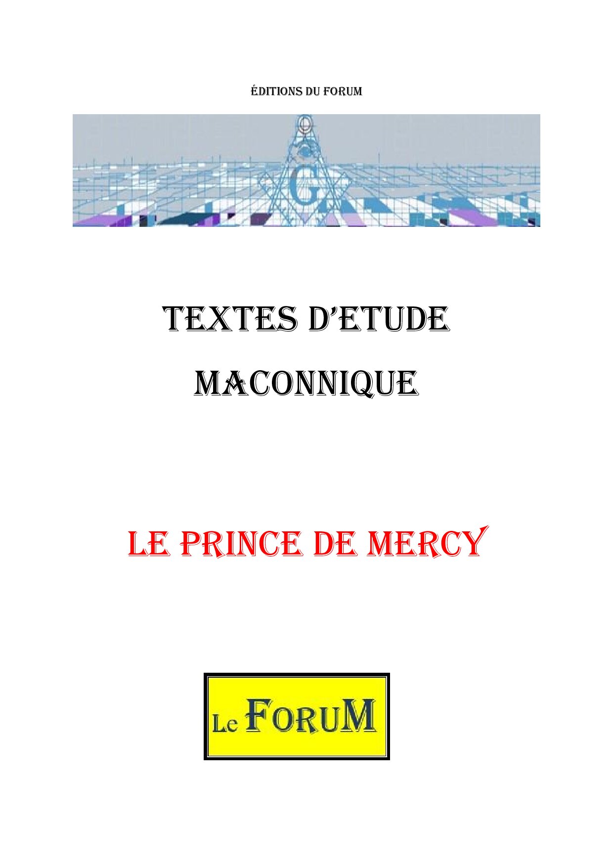 Le Prince de Mercy et la miséricorde authentique - CM2601 - Sources pour Franc-maçon
