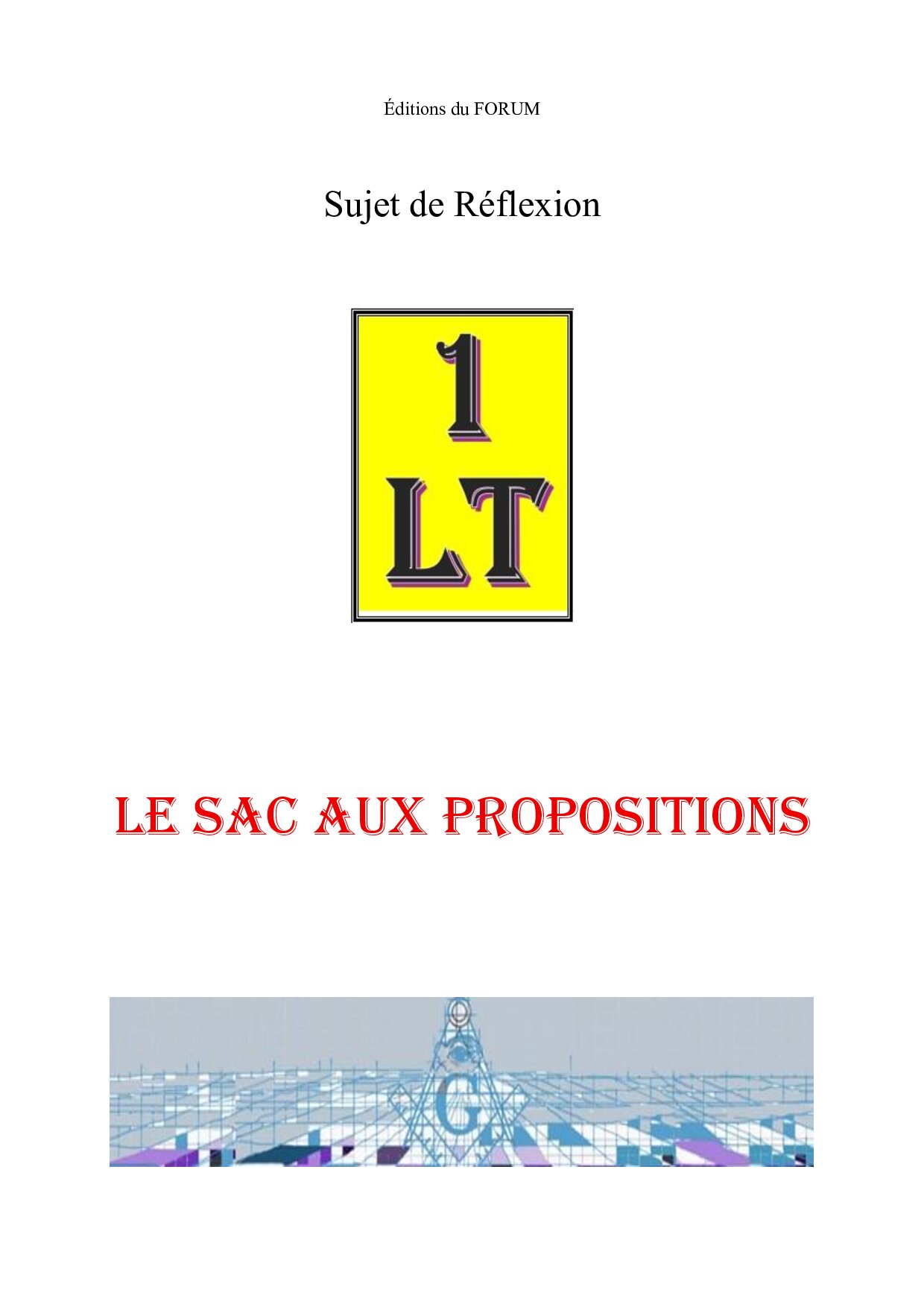 Le Sac aux propositions – Un Le Tout - SR0151 - Sources pour Franc-maçon