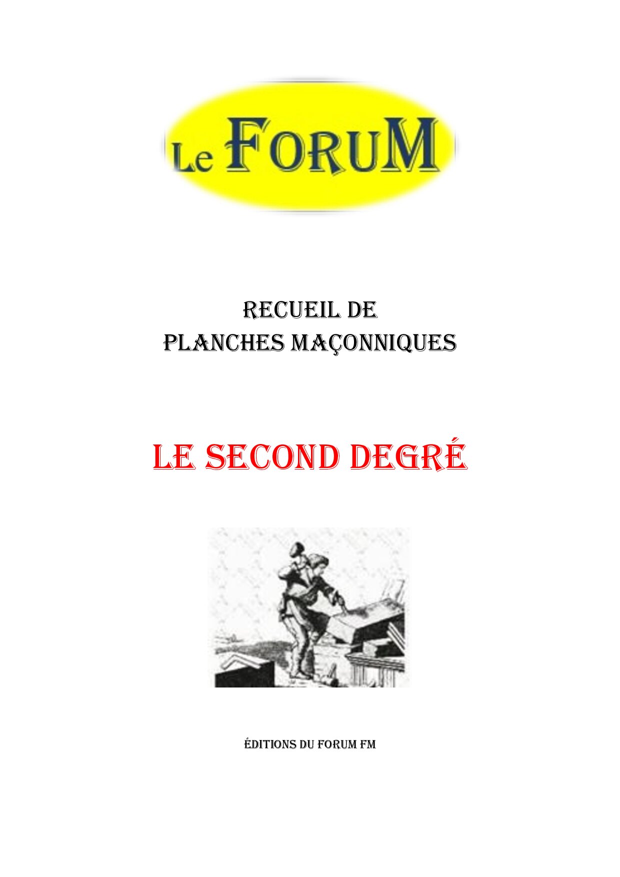 Le second Degré – Recueil - RP0285 - Sources pour Franc-maçon