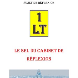 Le sel du Cabinet de Réflexion – Un Le Tout - SR013B - Sources pour Franc-maçon