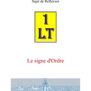 Le signe d’Ordre – Un Le Tout - SR0193 - Sources pour Franc-maçon