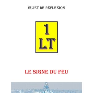 Le Signe du Feu – Un Le Tout - SR1424 - Sources pour Franc-maçon