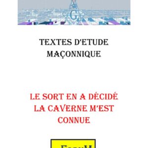 Le sort en a décidé, la caverne m&rsquo;est connue : La transformation du GMA - CM1281 - Sources pour Franc-maçon