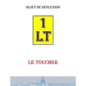 Le Toucher – Un Le Tout - SR0249 - Sources pour Franc-maçon