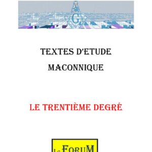 Le trentième degré et la signification du terme Kadosh - CM3005 - Sources pour Franc-maçon