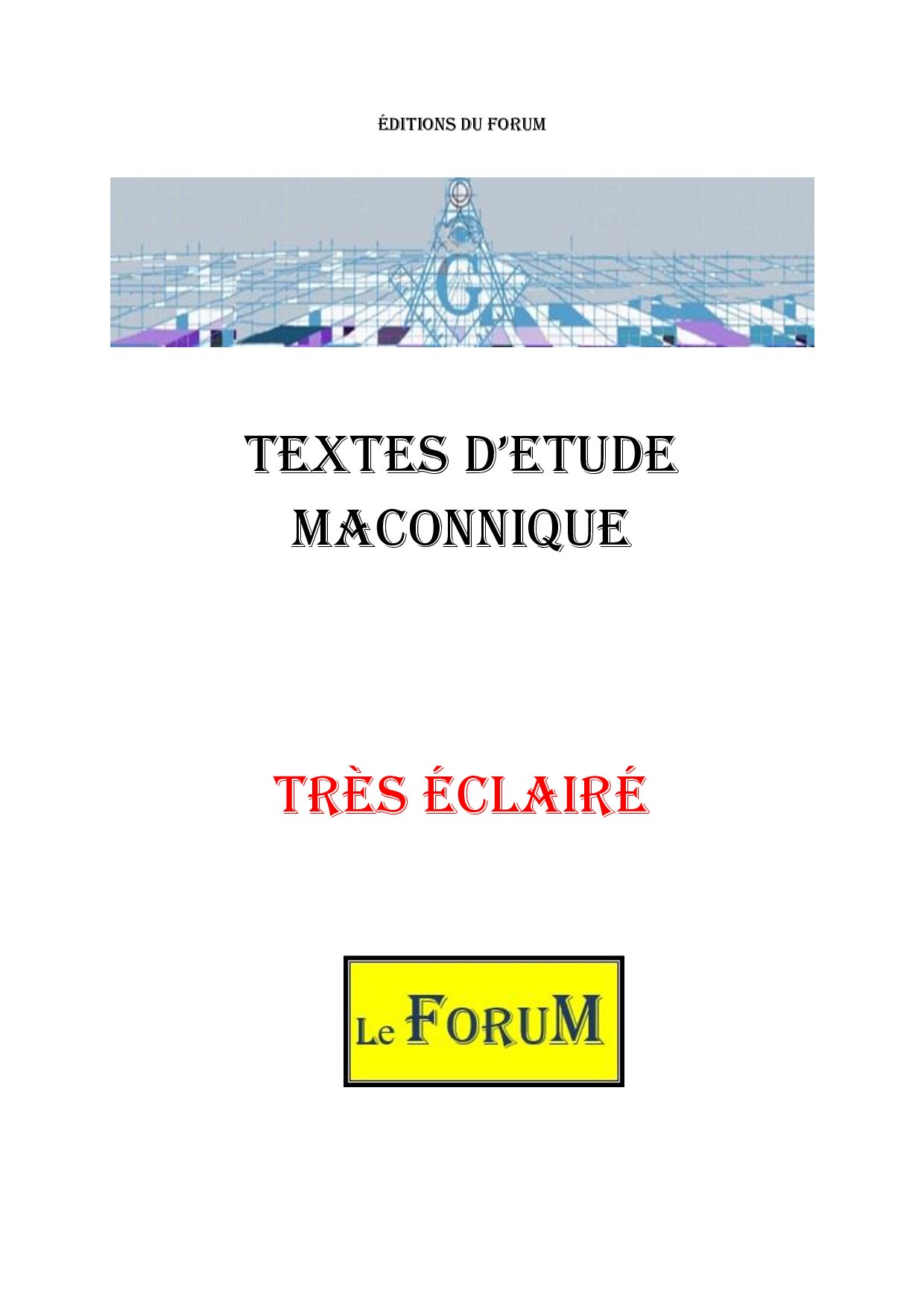 Le Très éclairé et ses responsabilités - CM3102 - Sources pour Franc-maçon