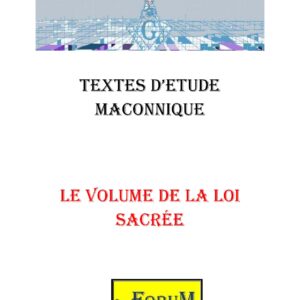 Le Volume de la Loi sacrée et sa dimension philosophique - CM0323 - Sources pour Franc-maçon