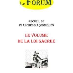 Le Volume de la Loi Sacrée – Recueil - RP0323 - Sources pour Franc-maçon