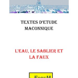 L&rsquo;eau, Le Sablier et la Faux du Cabinet de Réflexion - CM0138 - Sources pour Franc-maçon