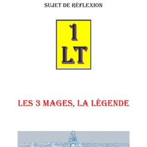 Les 3 mages, la légende d&rsquo;une perpétuelle vigilance – Un Le Tout - SR1415 - Sources pour Franc-maçon