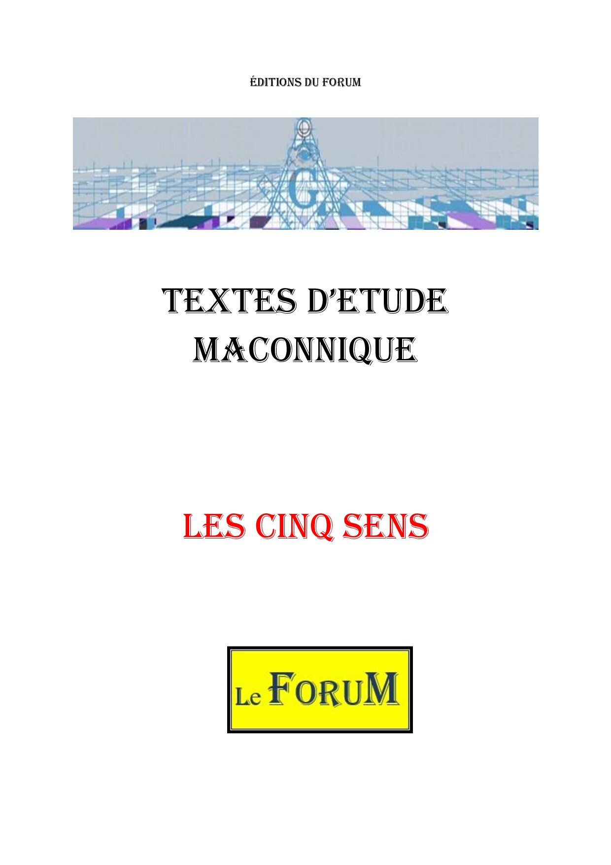 Les Cinq Sens de la progression initiatique - CM0210 - Sources pour Franc-maçon