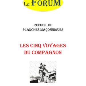 Les Cinq voyages du Compagnon – Recueil - RP0209 - Sources pour Franc-maçon