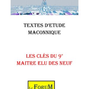 Les Clés du 9ème degré, le MEN - CM0900 - Sources pour Franc-maçon