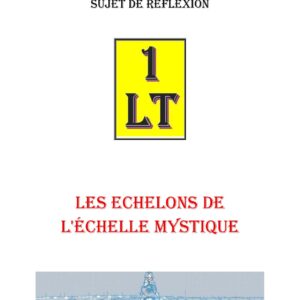Les Echelons de l&rsquo;échelle mystique – Un Le Tout - SR3008 - Sources pour Franc-maçon