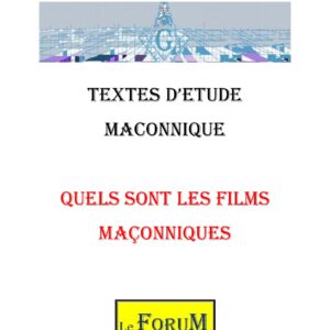 Les Films maçonniques : un réservoir inépuisable de motifs - CM0369 - Sources pour Franc-maçon
