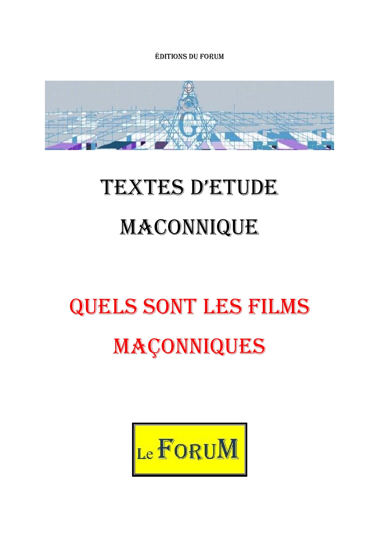 Les Films maçonniques : un réservoir inépuisable de motifs - CM0369 - Sources pour Franc-maçon