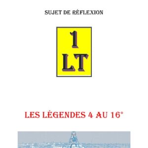 Les légendes 4 au 16° – Un Le Tout - SR1602 - Sources pour Franc-maçon