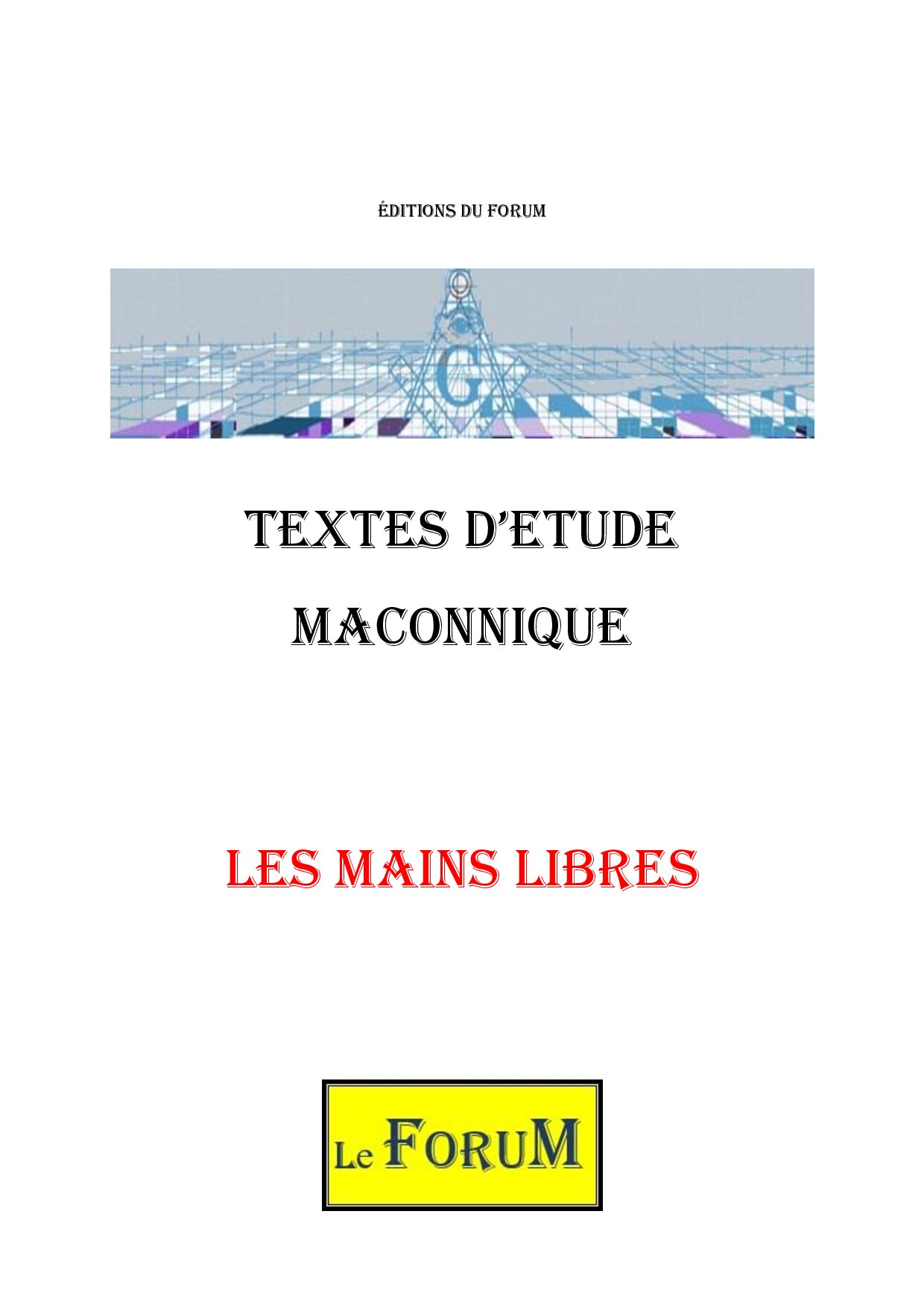 Les mains libres, le symbole magique d'une étape majeure - CM0237 - Sources pour Franc-maçon
