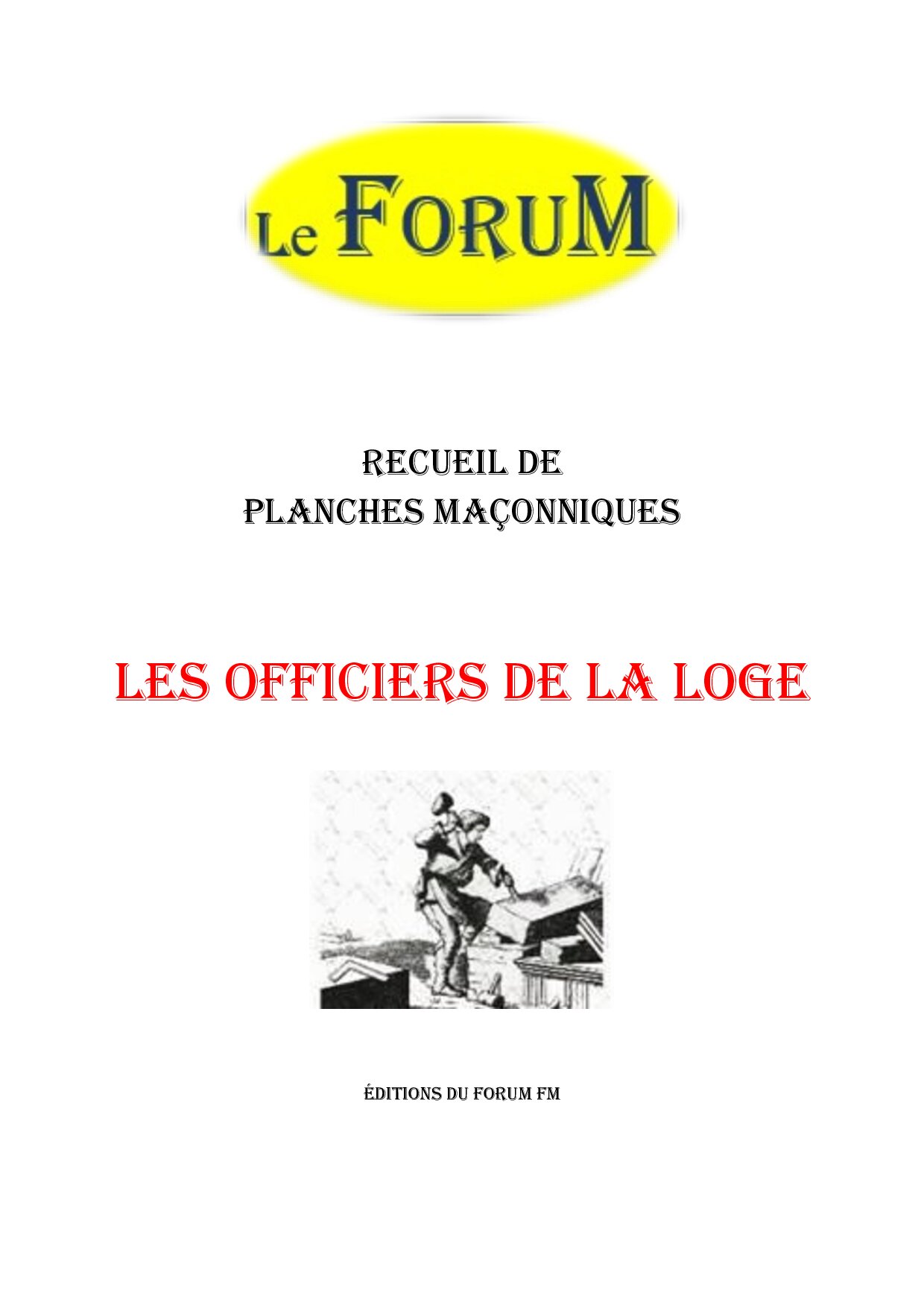 Les Officiers de la Loge – Recueil - RP0157 - Sources pour Franc-maçon