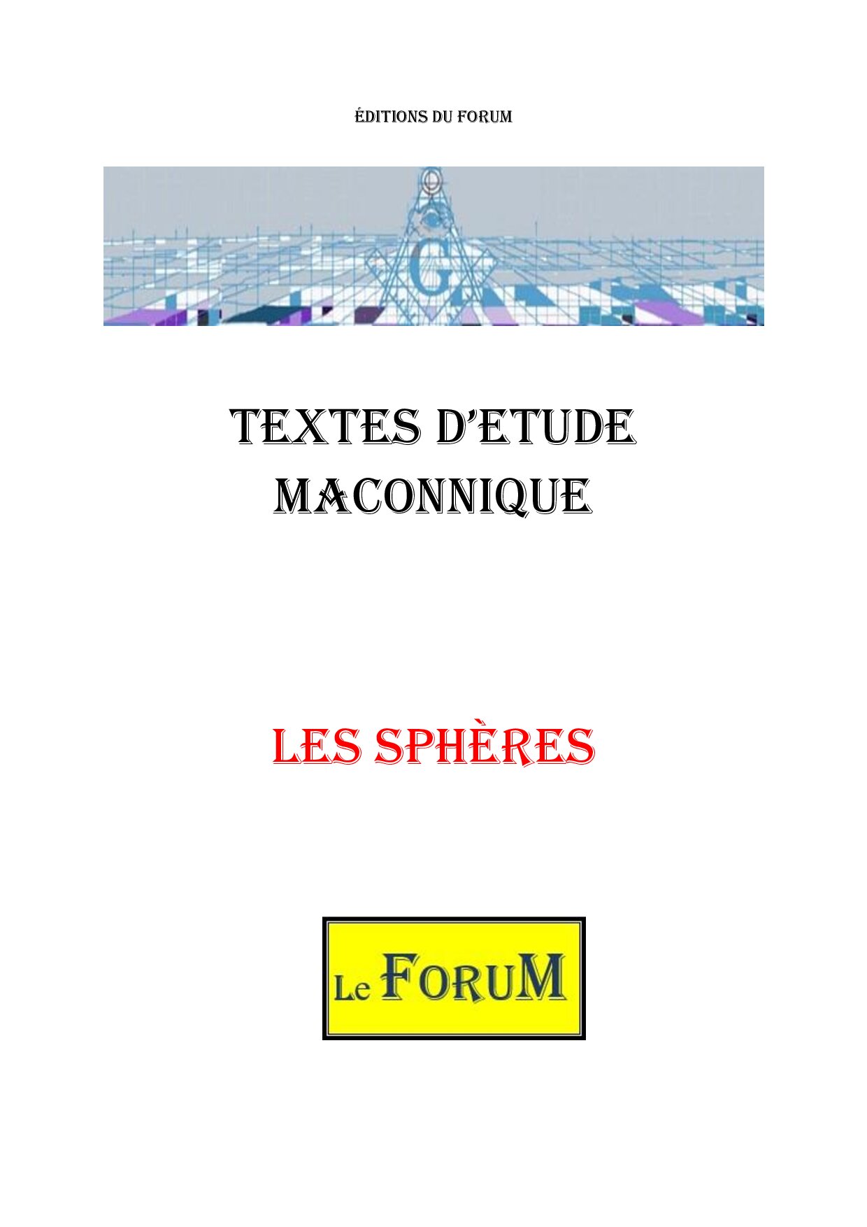 Les Sphères, aspects spirituels et matériels - CM0212 - Sources pour Franc-maçon