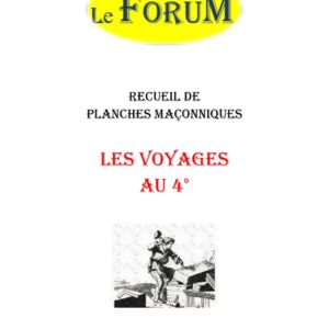 Les Voyages au 4° – Recueil - RP0436 - Sources pour Franc-maçon