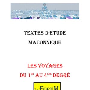 Les voyages du 1er au 4ème degré - CM0477 - Sources pour Franc-maçon