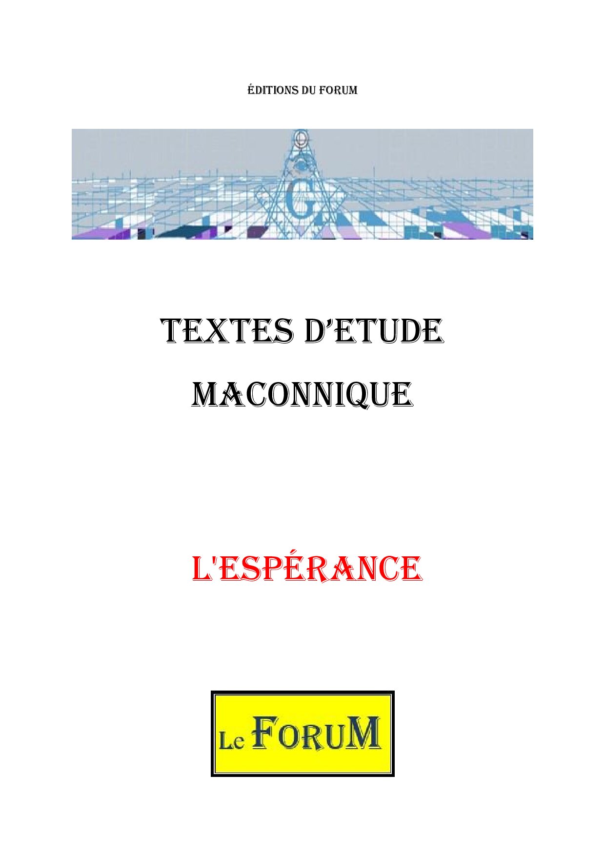 L’Espérance : Une volonté éclairée - CM1810 - Sources pour Franc-maçon