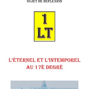 L'Éternel et l'Intemporel au 17è degré – Un Le Tout - SR1705 - Sources pour Franc-maçon