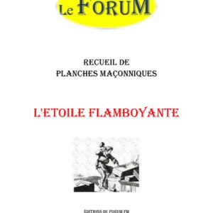 L&rsquo;Etoile Flamboyante – Recueil - RP0203 - Sources pour Franc-maçon