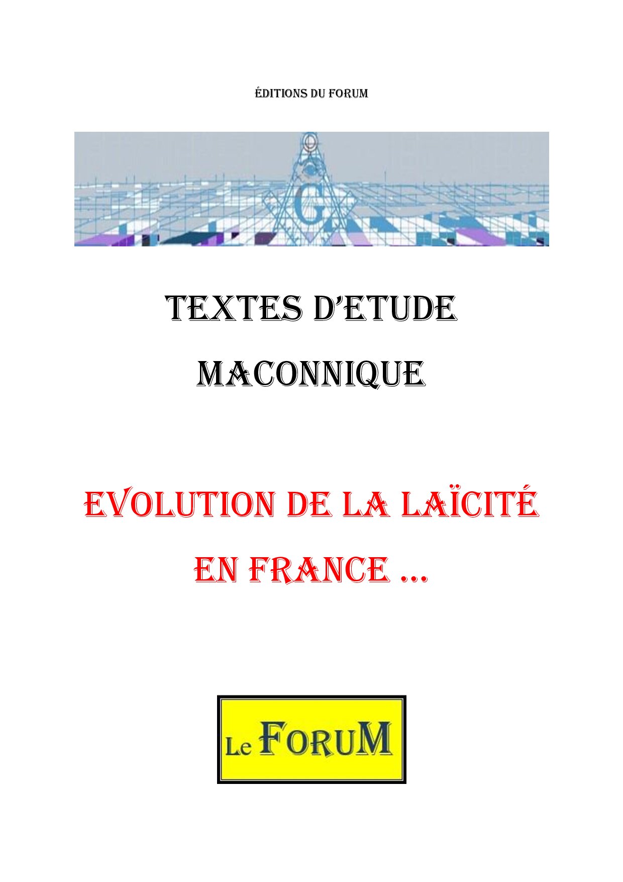 L’Evolution de la Laïcité en France illustre la maturation d'un idéal républicain - CM0375 - Sources pour Franc-maçon