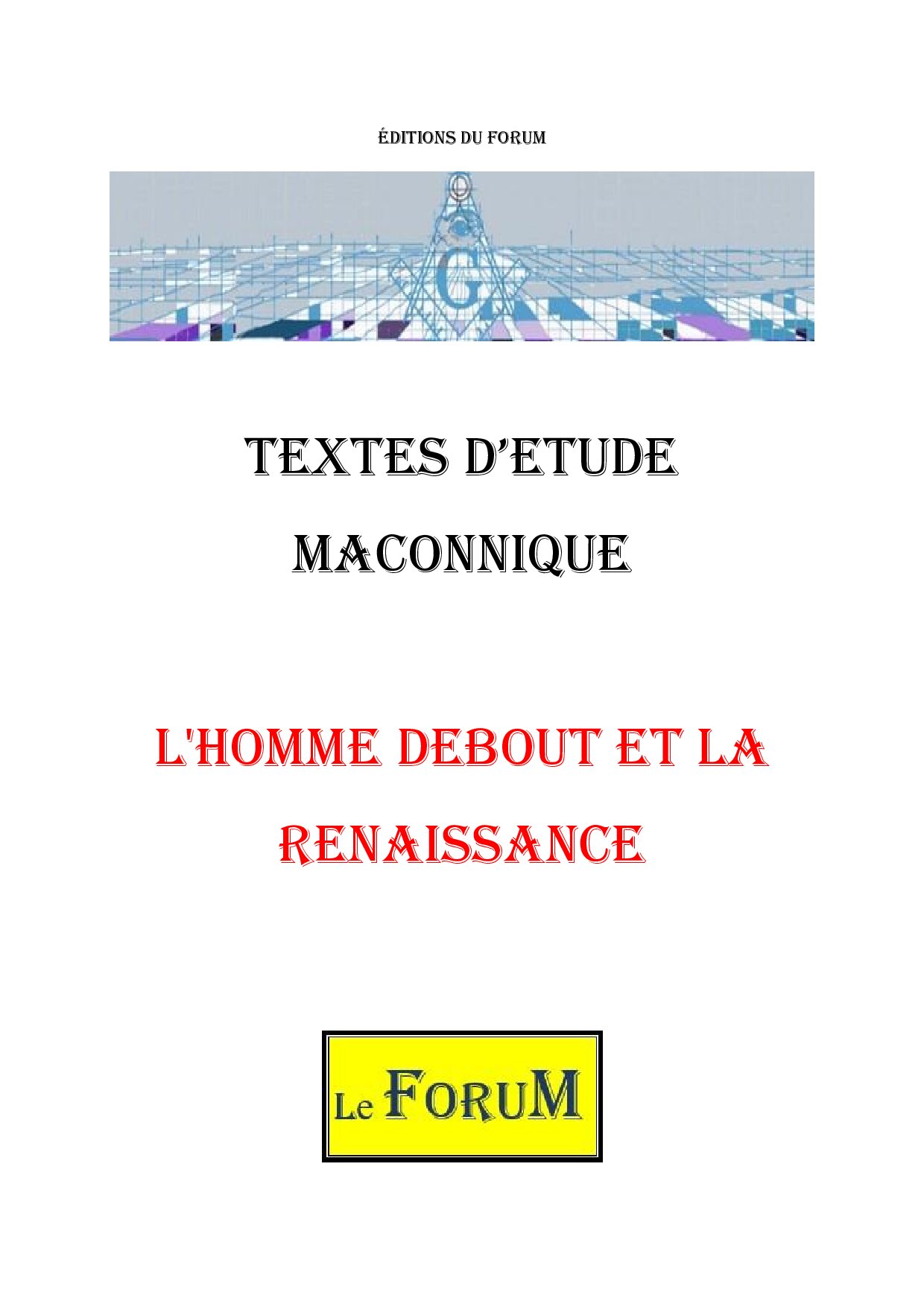 L’Homme debout et la Renaissance est une figure d'espoir et de transmission - CM0378 - Sources pour Franc-maçon