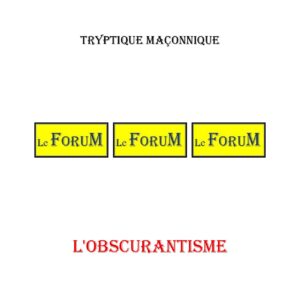 L'obscurantisme – Tryptique - TR042C - Sources pour Franc-maçon
