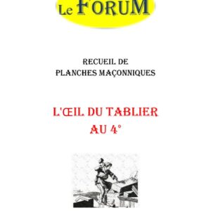 L’Œil du tablier au 4° – Recueil - RP0456 - Sources pour Franc-maçon