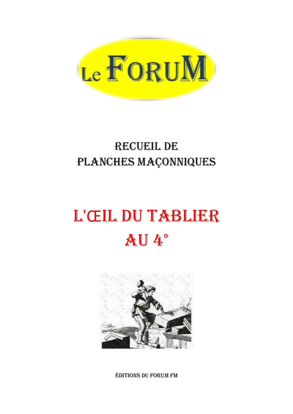L’Œil du tablier au 4° – Recueil - RP0456 - Sources pour Franc-maçon