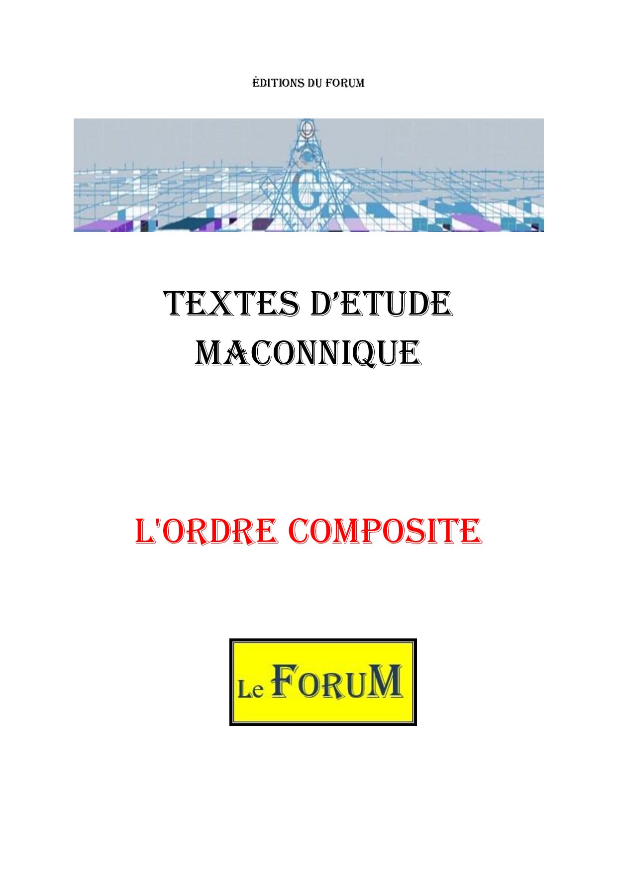 L’Ordre Composite des Arts Libéraux - CM0245 - Sources pour Franc-maçon
