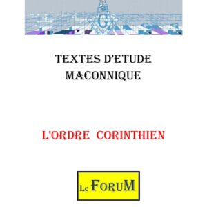 L&rsquo;Ordre Corinthien des Arts Libéraux - CM0243 - Sources pour Franc-maçon