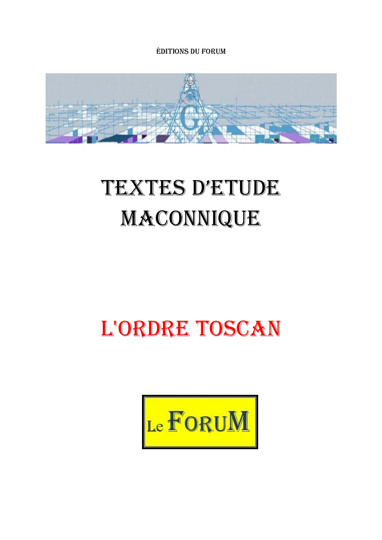 L’Ordre Toscan des Arts Libéraux - CM0244 - Sources pour Franc-maçon