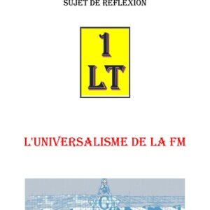 L&rsquo;Universalisme de la FM – Un Le Tout - SR2902 - Sources pour Franc-maçon