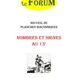 Nombres et Signes au 13° – Recueil - RP1305 - Sources pour Franc-maçon