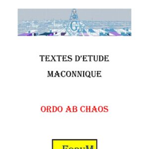 Ordo Ab Chaos comme point de départ - CM0452 - Sources pour Franc-maçon