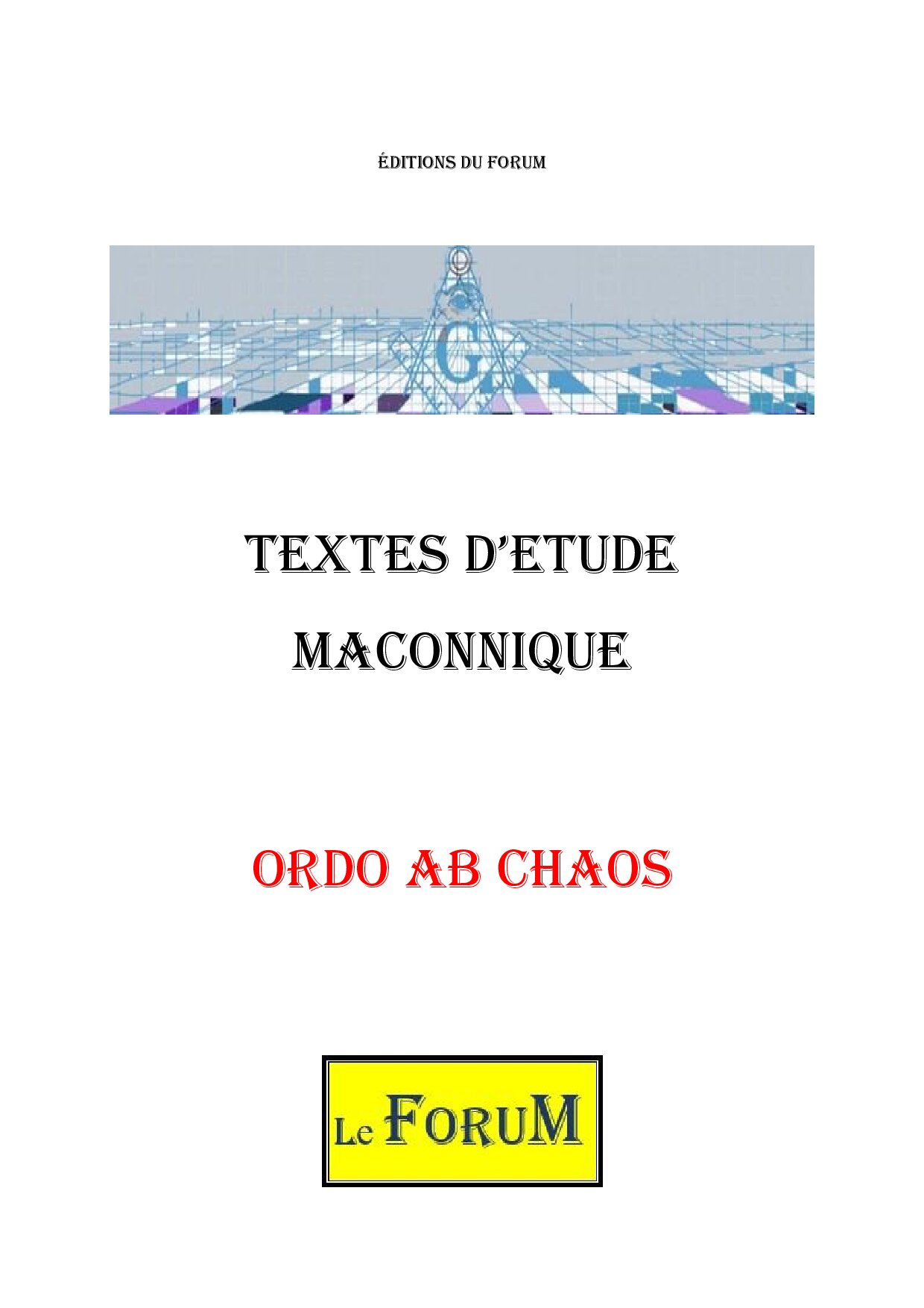 Ordo Ab Chaos comme point de départ - CM0452 - Sources pour Franc-maçon