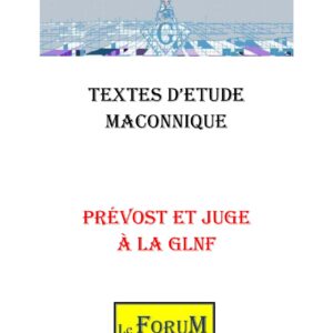 Prévost et Juge à la GLNF, les Piliers du 7ᵉ - CM0703 - Sources pour Franc-maçon