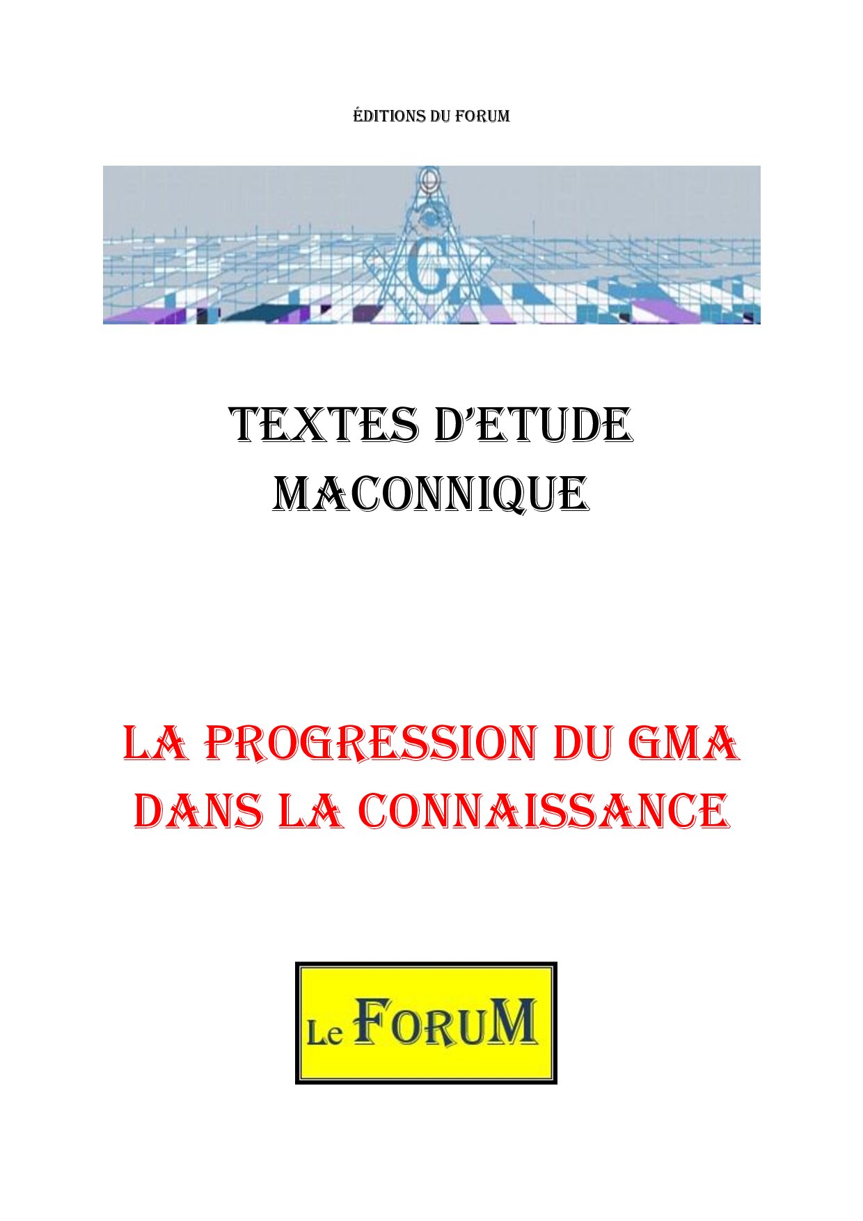 Progression du GMA dans la connaissance - CM1231 - Sources pour Franc-maçon