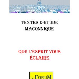 Que l'esprit vous éclaire, que le feu du courage enflamme … - CM1844 - Sources pour Franc-maçon
