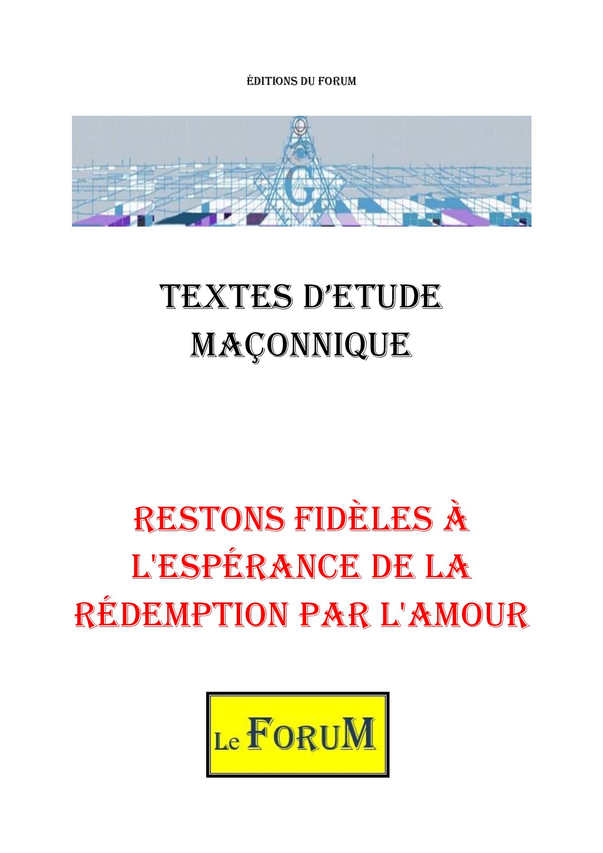 Fidele Restons fidèle à l'espérance de l’amour, force transformative - Le Forum FM