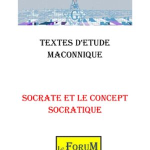 Socrate et le concept Socratique - CM0288 - Sources pour Franc-maçon