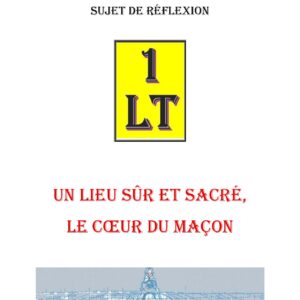 Un lieu sûr et sacré – Un Le Tout - SR012M - Sources pour Franc-maçon